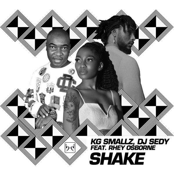 KG Smallz, Dj Sedy, Rhey Osborne - Shake [BDIG105]